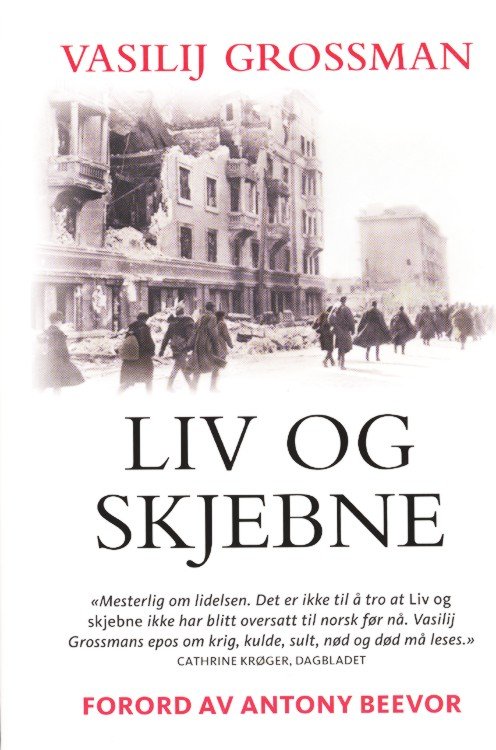 Liv og skjebne : roman