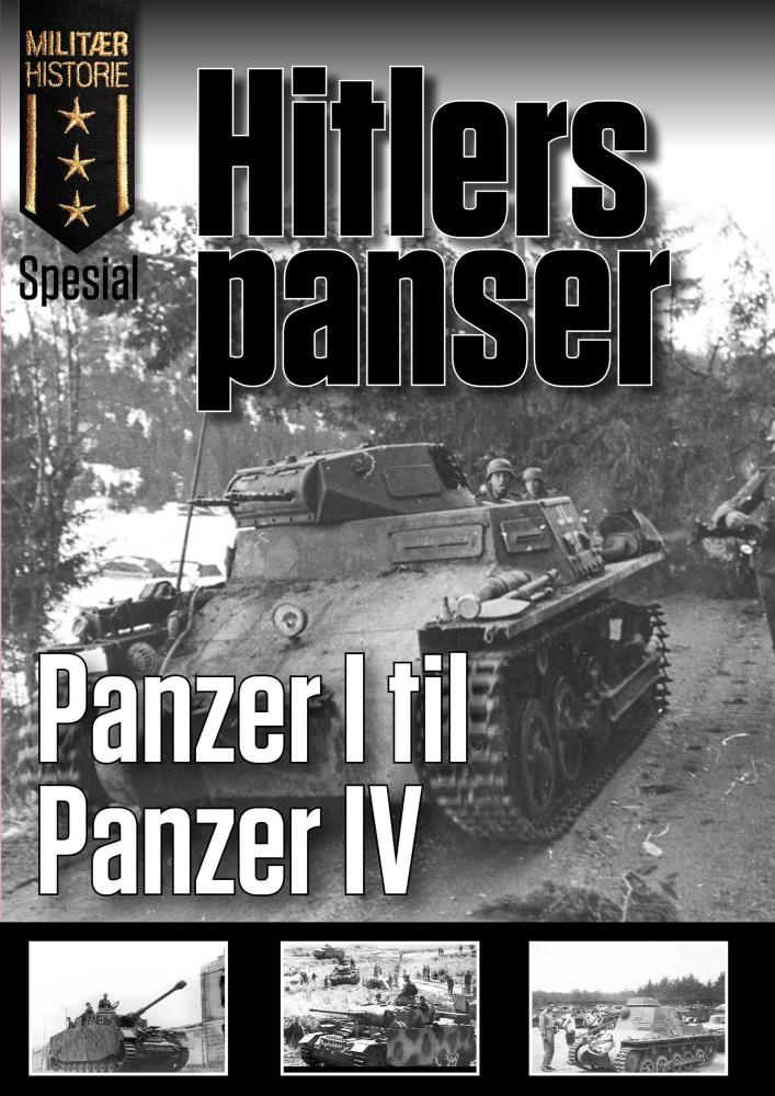 Hitlers panser : Panzer I til Panzer IV