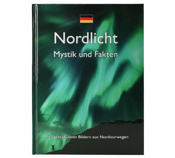 Nordlicht : Mystik und Fakten