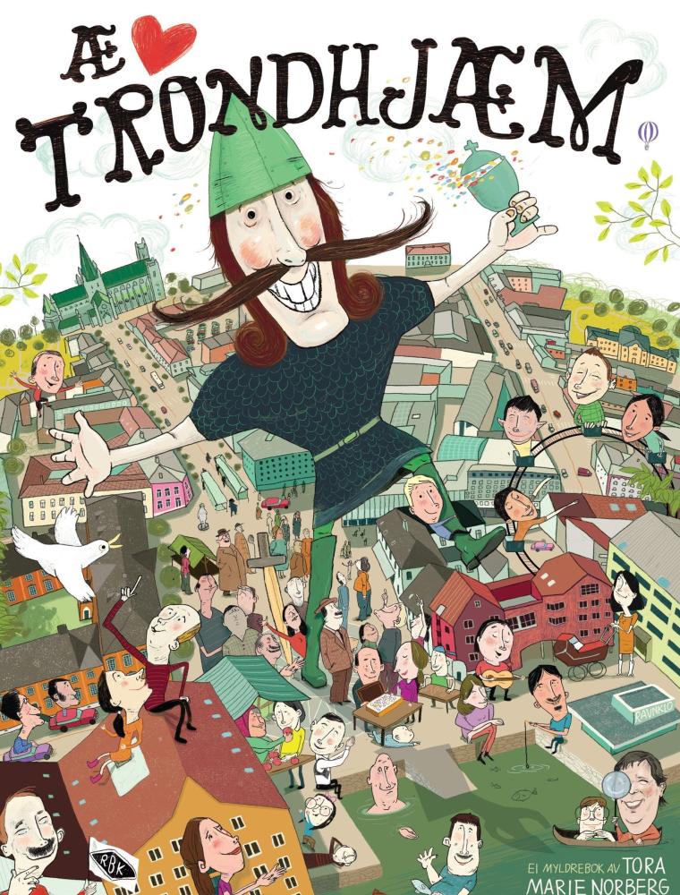 Æ elske Trondhjæm : en myldrebok