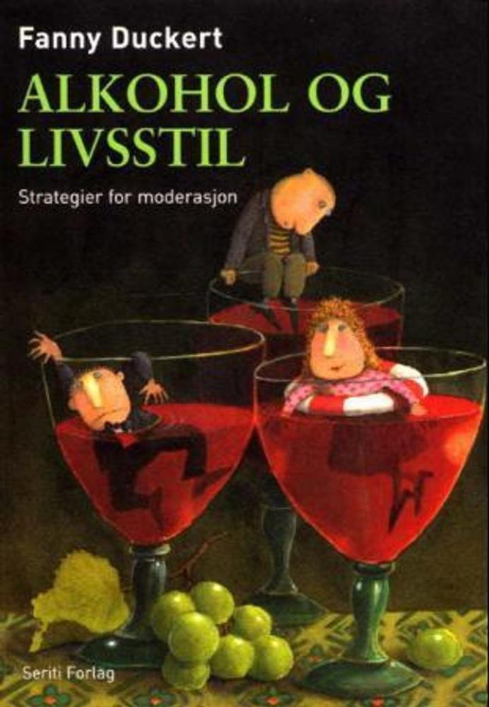 Alkohol og livsstil : strategier for moderasjon