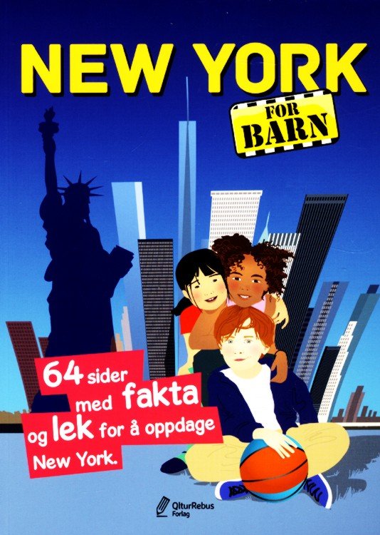New York for barn : 64 sider med fakta og lek for å oppdage New York