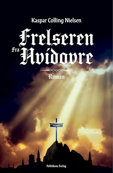 Frelseren fra Hvidovre : roman