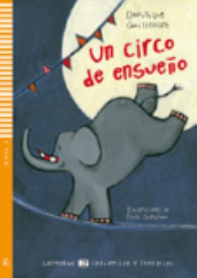 Un Circo De Ensueno + CD