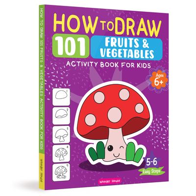 101 Learn to Draw Things We Eat