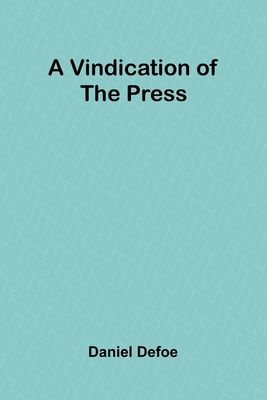 A Vindication of the Press