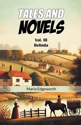 Tales And Novels Vol. III Belinda