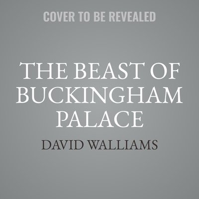 The Beast of Buckingham Palace