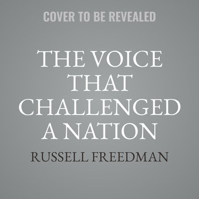 The Voice That Challenged a Nation Lib/E