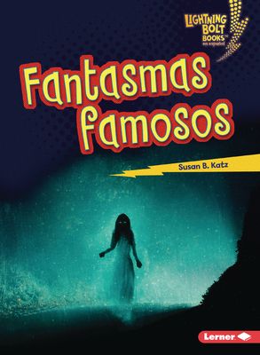 Fantasmas Famosos (Famous Ghosts)