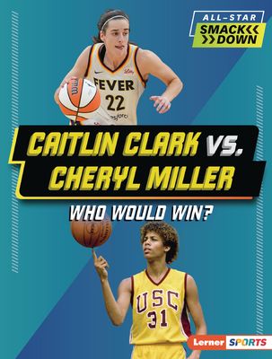 Caitlin Clark vs. Cheryl Miller