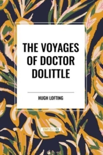 The Voyages of Doctor Dolittle