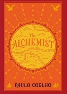 The alchemist : a fable about following your dream
