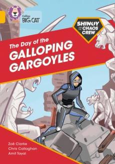 Shinoy and the chaos crew: the day of the galloping gargoyles