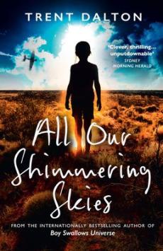 All our shimmering skies