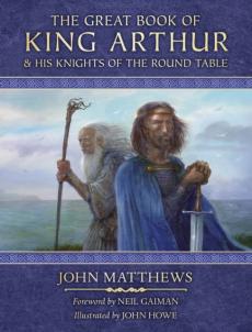 Great book of king arthur and his knights of the round table