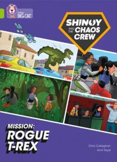 Shinoy and the chaos crew mission: rogue t-rex