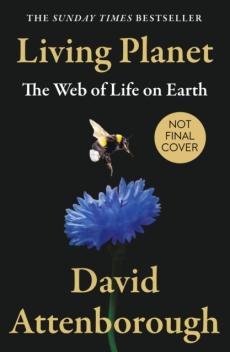 Living planet : the web of life on earth