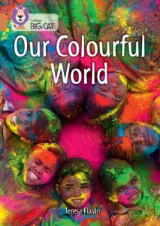 Our colourful world
