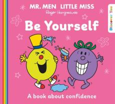 Mr. men little miss: be yourself