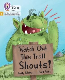 Watch out this troll shouts!