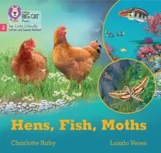 Hens, fish, moths