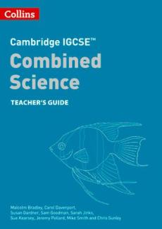 Cambridge igcse (tm) combined science teacher guide