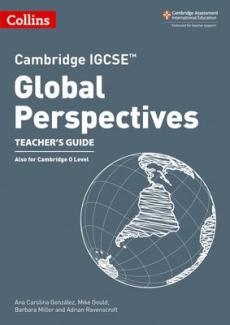 Cambridge igcse (tm) global perspectives teacher's guide