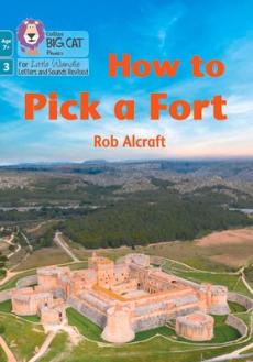 How to pick a fort