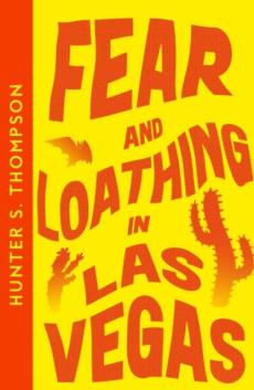 Fear and loathing in Las Vegas : a savage journey to the heart of the American dream