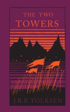 The two towers : being the second part of The lord of the rings