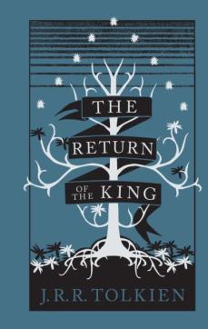 The return of the king : being the third part of The lord of the rings