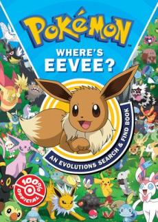 Where's Eevee? : an evolutions search & find book