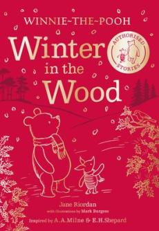 Winnie-the-pooh: winter in the wood