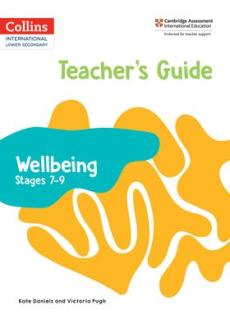 International lower secondary wellbeing teacher's guide stages 7â€“9