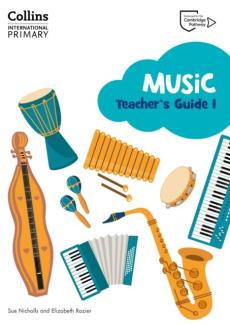 Cambridge primary music teacher's guide stage 1