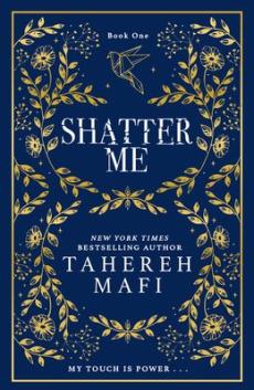 Shatter me