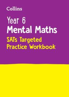 Year 6 mental maths sats targeted practice workbook