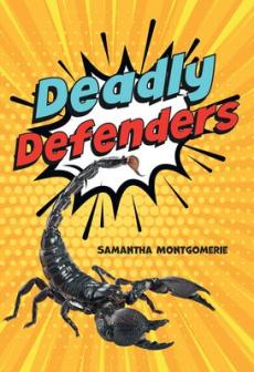 Deadly defenders