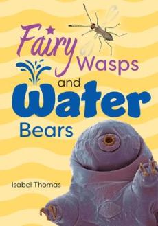 Fairy wasps and water bears