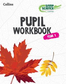 Snap science pupil workbook year 1