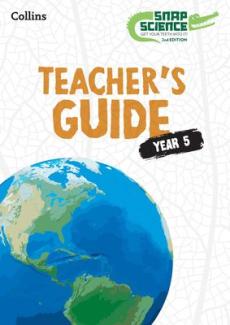Snap science teacherâ€™s guide year 5