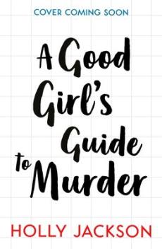 Good girl's guide to murder