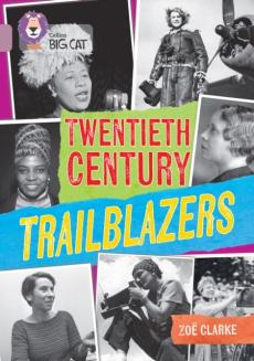 20th century trailblazers