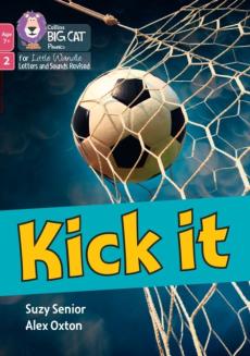 Kick it