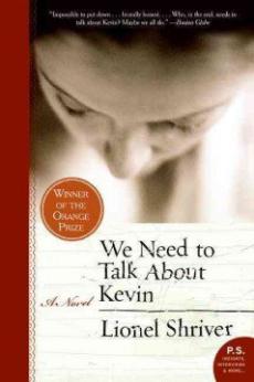 We need to talk about Kevin : a novel