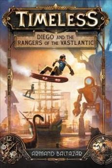 Diego and the rangers of the Vastlantic