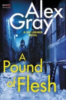 A pound of flesh : a DCI Lorimer novel