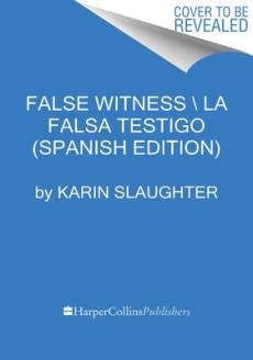 False Witness \ Falso Testigo (Spanish Edition)