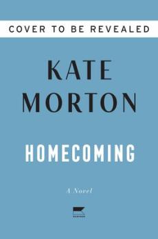 Homecoming : a novel